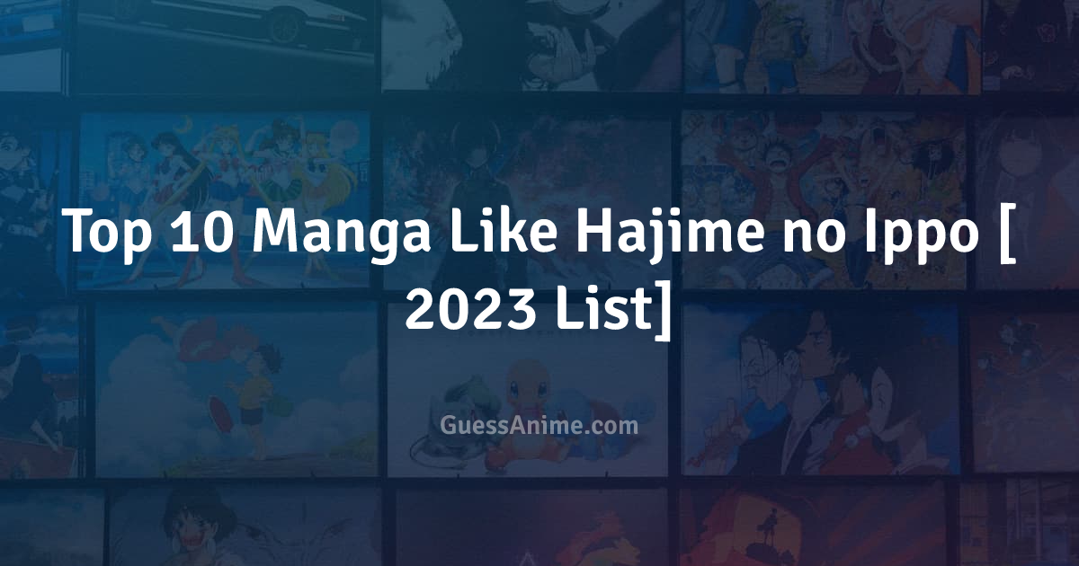 10 Manga Like Hajime no Ippo